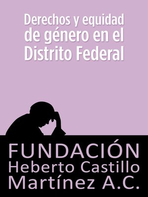 cover image of Derechos y equidad de género en el Distrito Federal